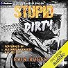 Stupid Dirty
