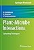 Plant-Microbe Interactions: Laboratory Techniques (Springer Protocols Handbooks)