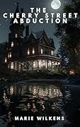 The Cherry Street Abduction