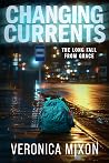 Changing Currents...