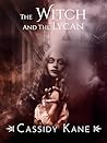 THE WITCH AND THE LYCAN: An explosively spicy action fantasy (Titans Of The Night Book 3) THE WITCH AND THE LYCAN: An explosively spicy action fantasy (Titans Of The Night Book 3)