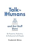 Talk to Humans & ...