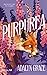 Purpurea (Belladonna, #2)