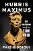 Hubris Maximus: The Shattering of Elon Musk