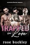 Trapped In Love