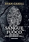 Di sangue e fuoco by Ryan Cahill Di sangue e fuoco by Ryan Cahill