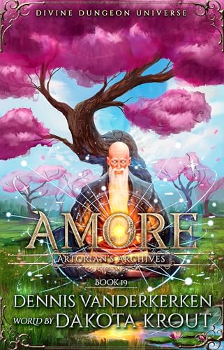 Amore: A Divine Dungeon Series (Artorian's Archives Book 19)