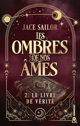 Le livre de vérité (Les ombres de nos âmes, #2)