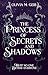 The Princess of Secrets & S...