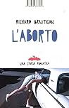 L'aborto by Richard Brautigan