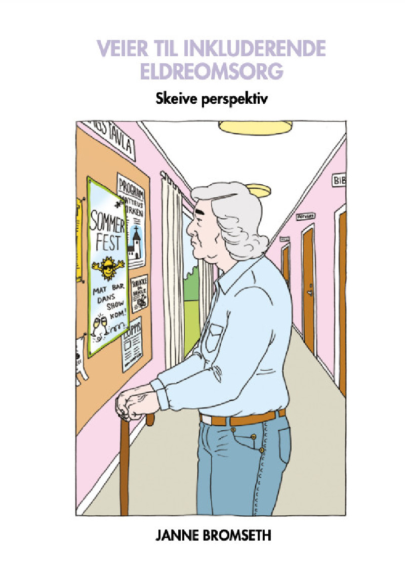 Veier til inkluderende eldreomsorg – Skeive perspektiv