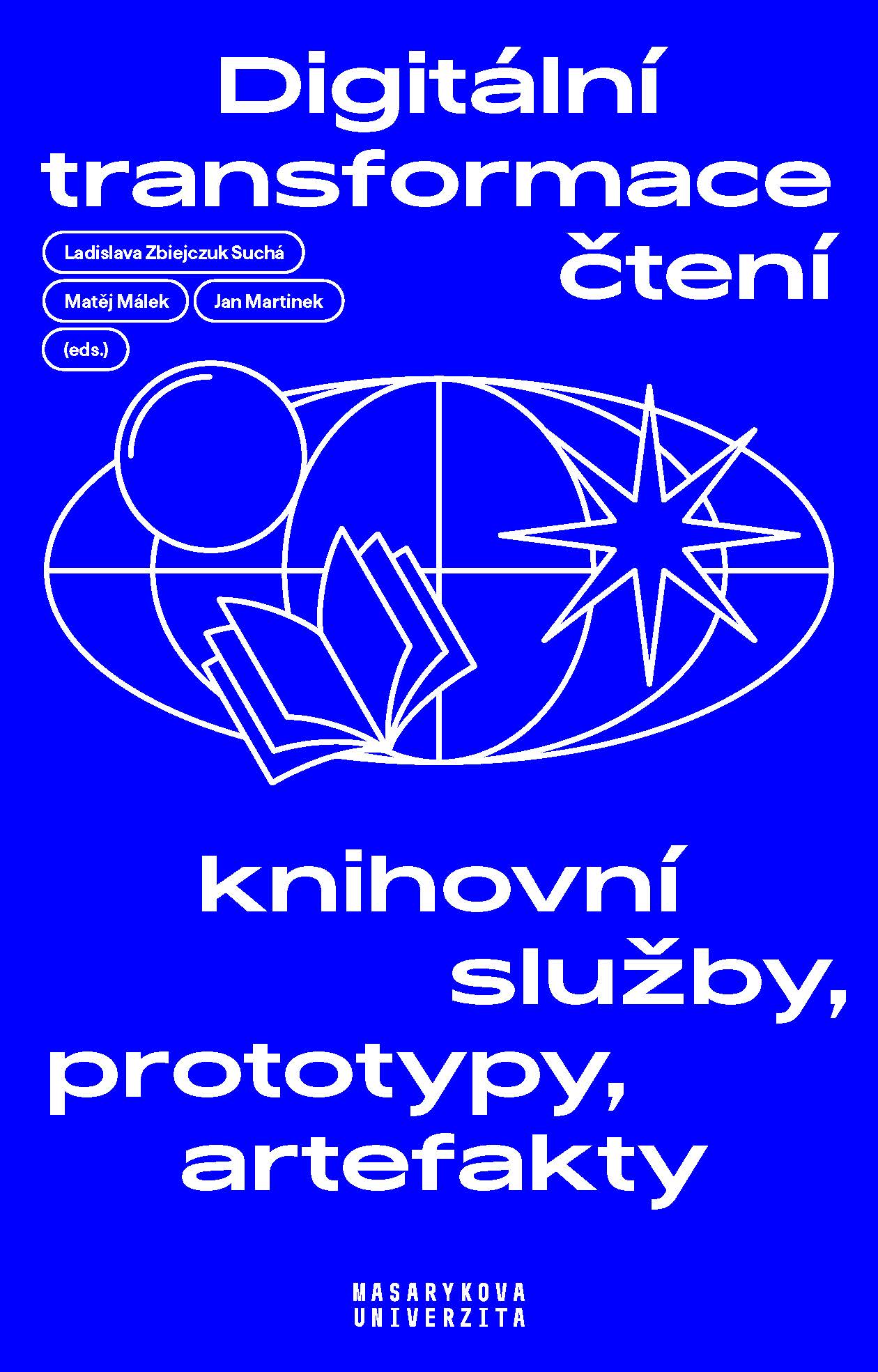 Digitální transformace čtení: knihovní služby, prototypy, artefakty