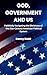 God, Government and Us by Danny Dodd