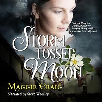 Storm Tossed Moon (Storm Over Scotland Book 3)