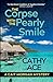 The Corpse with the Pearly Smile (The Cait Morgan Mysteries)