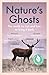 Nature’s Ghosts