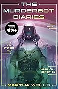The Murderbot Diaries Vol. 1
