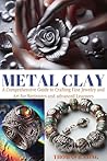 METAL CLAY : A Co...