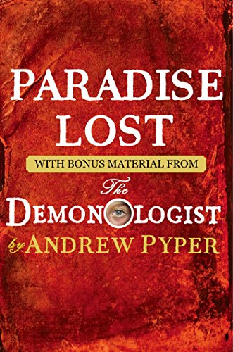 Paradise Lost: With bonus material from The Demonologist by Andrew Pyper (Kindle Edition)