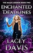 Enchanted Deadlines