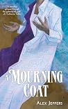 A Mourning Coat