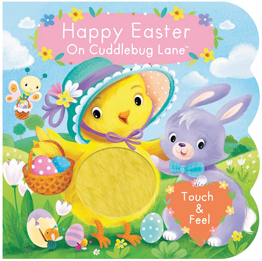 Happy Easter on Cuddlebug Lane - Touch and Feel Baby & Toddler Sensory Board Book (Board Book)