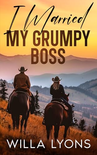 I Married My Grumpy Boss (Grumpy Boss #2)