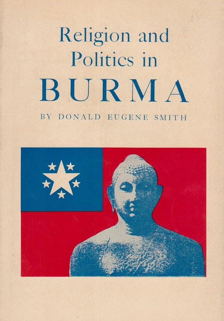 Religion and Politics in Burma (Princeton Legacy Library)
