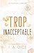 Trop inacceptable (Les Frères Hayes - Livre 2)