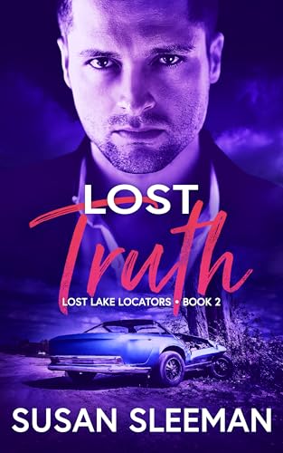 Lost Truth (Lost Lake Locators Book 2)