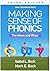 Making Sense of Phonics: The Hows and Whys