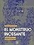 El monstruo incesante (Spanish Edition)