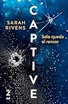 Captive: Solo que...