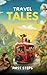 Travel Tales