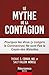 Le mythe de la contagion - Pourquoi les virus (y compris le C... by Thomas S. Cowan