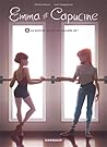 Emma et Capucine - Tome 8 - Le premier jour de ma nouvelle vie !