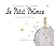 Le Petit Prince: Texte original abrégé