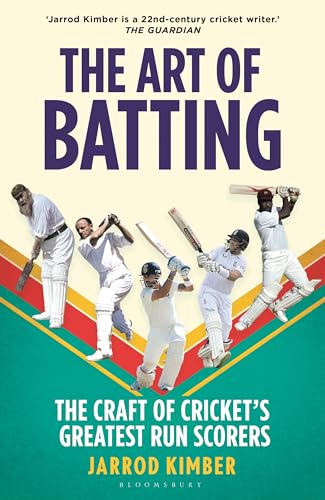 The Art of Batting: The Craft of Cricket’s Greatest Run Scorers – WILLIAM HILL SPORTS BOOK OF THE YEAR NOMINEE 2025 (Hardcover)