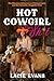 Hot Cowgirl Sh*t: The Hilarious Adventures of Farmer Lacie and Her Adorable, Huggable Cows