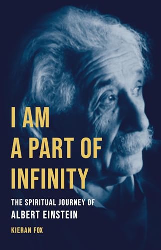 I Am a Part of Infinity: The Spiritual Journey of Albert Einstein (Hardcover)