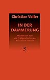 In der Dämmerung:...