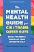 The Mental Health Guide for...