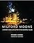 Milford Moons by Richard C. Morais Milford Moons by Richard C. Morais