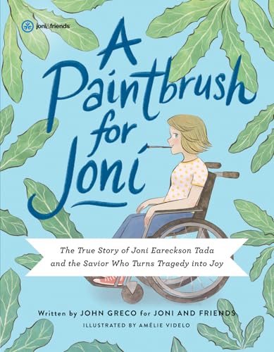 A Paintbrush for Joni: The True Story of Joni Eareckson Tada and the Savior Who Turns Tragedy into Joy (Hardcover)