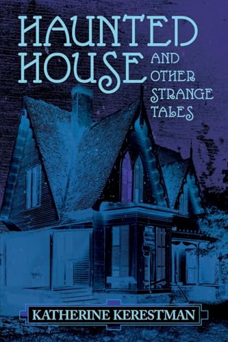 Haunted House and Other Strange Tales (Paperback)