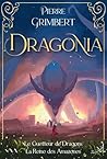 Dragonia - Le Gue...