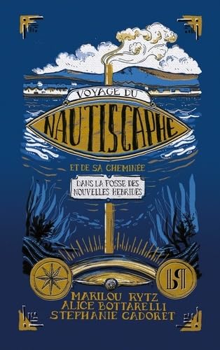 Voyage du Nautiscaphe et de sa cheminée dans la fosse des Nouvelles-Hébrides (Paperback)