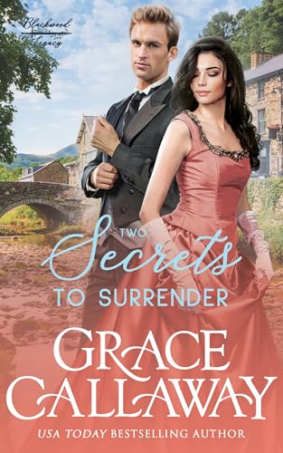 Two Secrets to Surrender (Blackwood Legacy, #2)