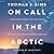 On Call in the Arctic: A Doctor's Pursuit of Life, Love, and Miracles in the Alaskan Frontier