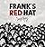 Frank's Red Hat by Sean E. Avery Frank's Red Hat by Sean E. Avery
